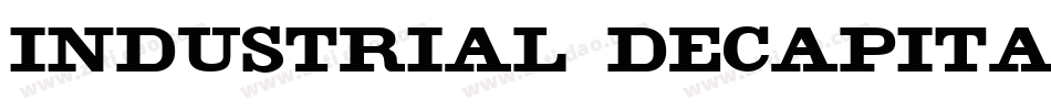 Industrial Decapitalist BoldItalic字体转换
